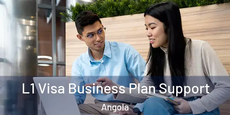  L1 Visa Business Plan Support Angola