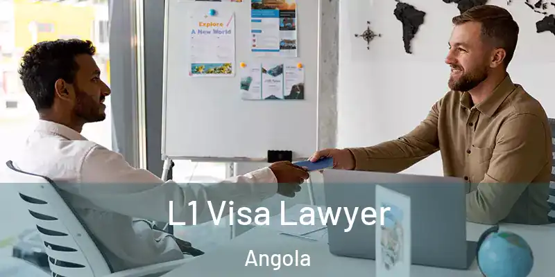  L1 Visa Lawyer Angola